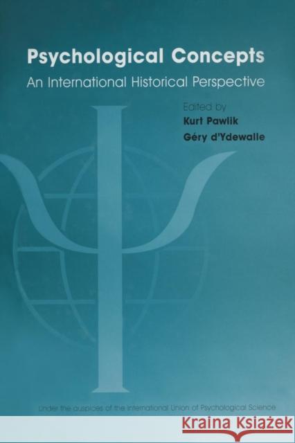 Psychological Concepts: An International Historical Perspective Pawlik, Kurt 9780415651141