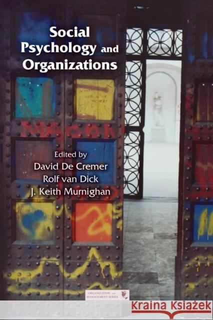 Social Psychology and Organizations David D Rolf Va J. Keith Murnighan 9780415651820 Taylor & Francis Ltd