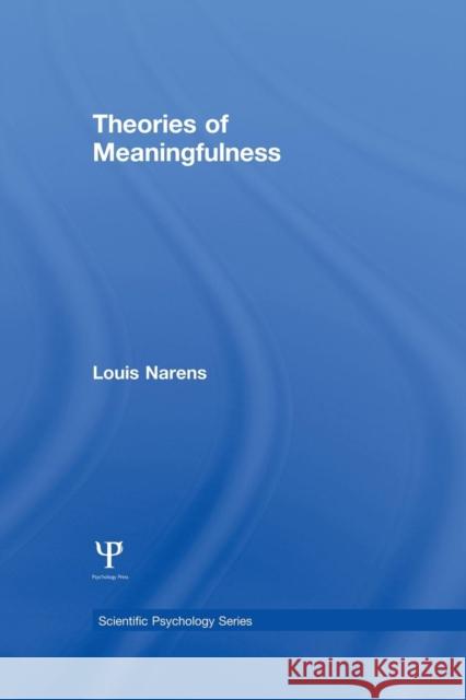 Theories of Meaningfulness Louis Narens 9780415654562 Psychology Press
