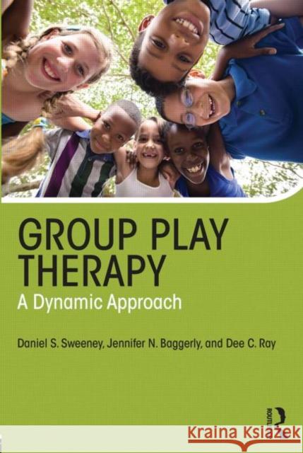 Group Play Therapy: A Dynamic Approach Sweeney, Daniel S. 9780415657853