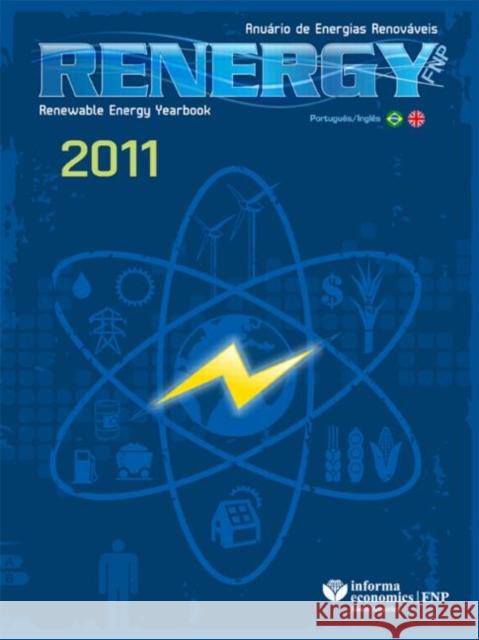 Renewable Energy Yearbook 2011 : Renergy FNP Agra Fnp Research 9780415667692 CRC Press