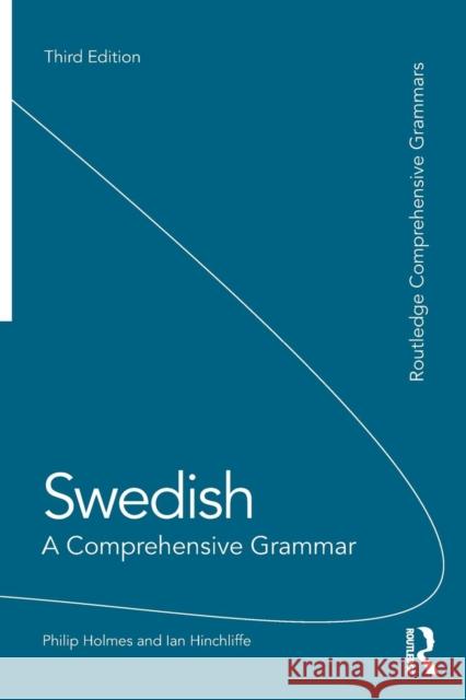 Swedish: A Comprehensive Grammar Philip Holmes 9780415669252 0