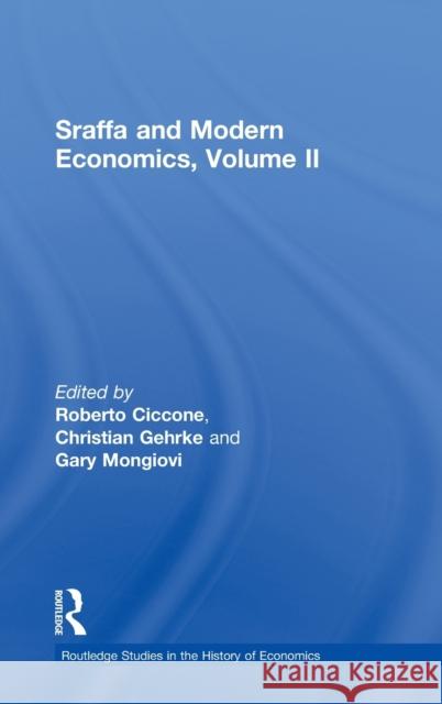 Sraffa and Modern Economics Volume II Ciccone, Roberto 9780415669351