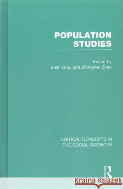 Population Studies Edith Gray Zhongwei Zhao 9780415670944 Routledge