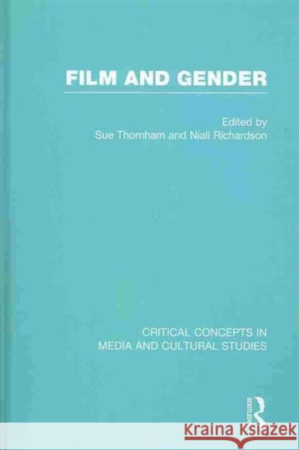 Film and Gender Sue Thornham Niall Richardson 9780415672931