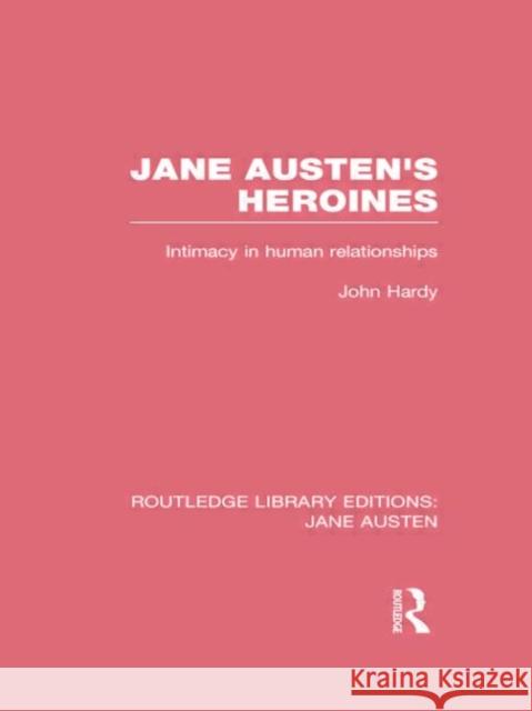 Routledge Library Editions: Jane Austen Various                                  John Philips Hardy Mary Evans 9780415673136