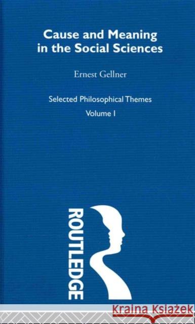 Ernest Gellner, Selected Philosophical Themes Ernest Gellner 9780415673792