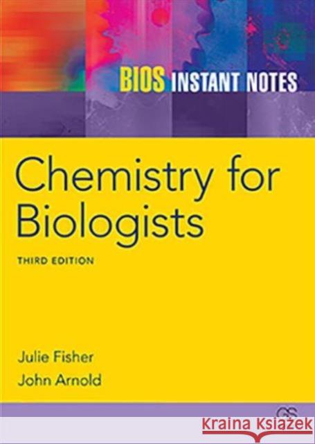 BIOS Instant Notes in Chemistry for Biologists Julie Fisher 9780415680035