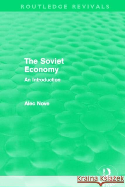 The Soviet Economy Alec Nove 9780415682466 Routledge