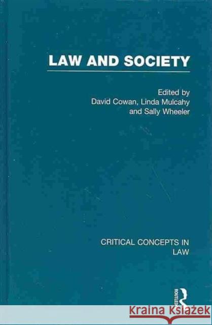 Law and Society David Cowan Linda Mulcah Sally Wheeler 9780415686914
