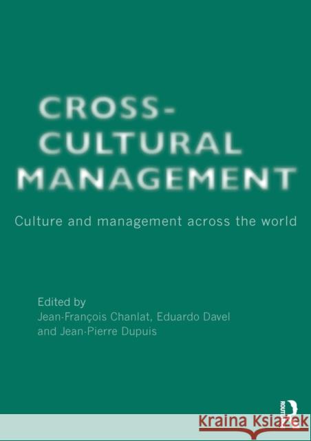 Cross-Cultural Management: Culture and Management across the World Chanlat, Jean-François 9780415688185