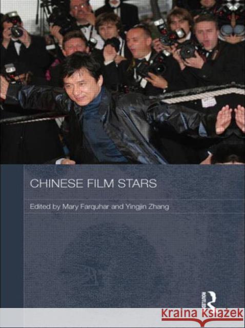 Chinese Film Stars Mary Farquhar Yingjin Zhang 9780415690270 Routledge