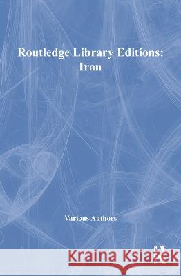 Rle: Iran Various 9780415691413 Routledge