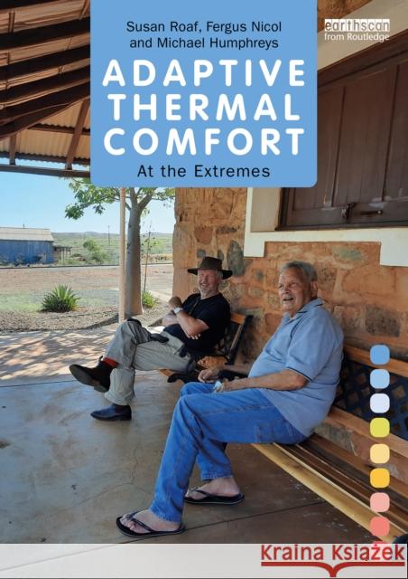Adaptive Thermal Comfort: At the Extremes Michael Humphreys 9780415691635