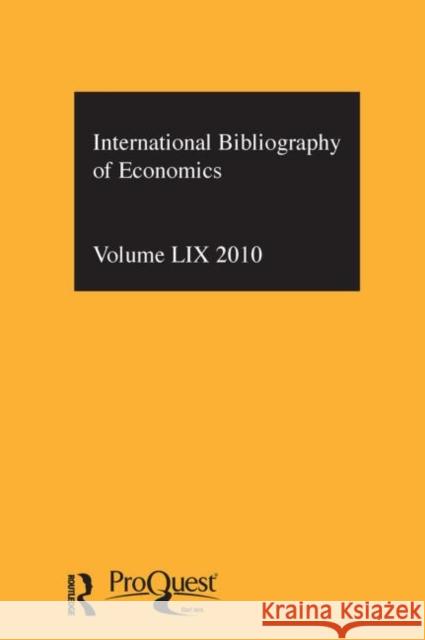 IBSS: Economics: 2010 Vol.59 : International Bibliography of the Social Sciences  9780415692908 