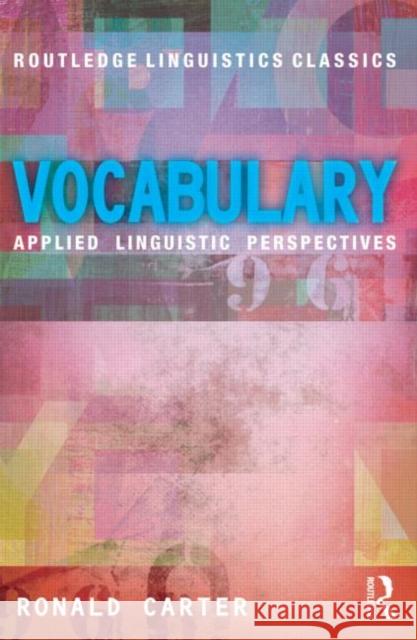 Vocabulary: Applied Linguistic Perspectives Carter, Ronald 9780415699341