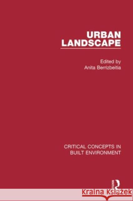 Urban Landscape Anita Berrizbeitia 9780415706957 Routledge
