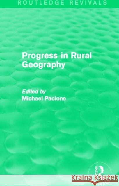 Progress in Rural Geography Michael Pacione 9780415707091 Routledge