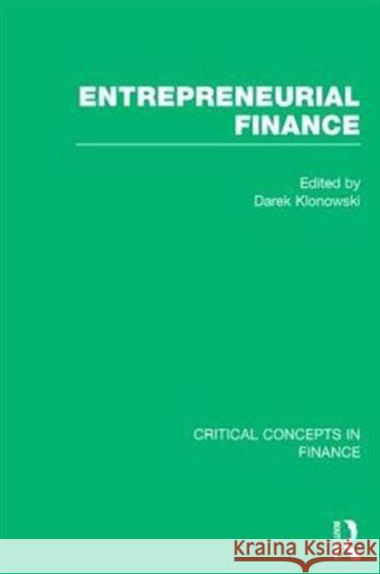 Entrepreneurial Finance Darek Klonowski 9780415708432 Routledge