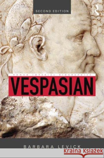 Vespasian Barbara Levick 9780415708890 Routledge