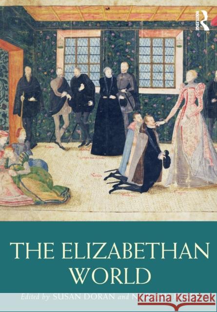 The Elizabethan World Susan Doran 9780415712972 0