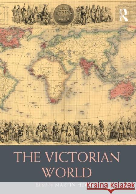 The Victorian World Martin Hewitt 9780415712989 0