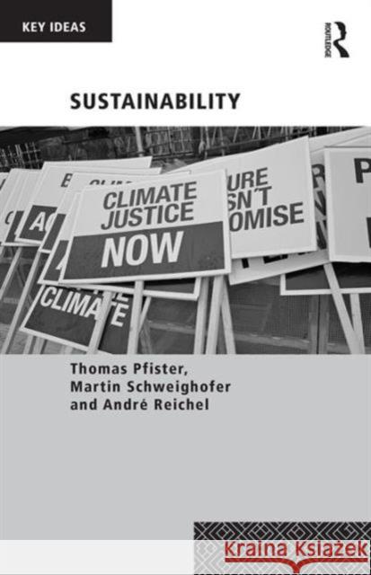 Sustainability Andre Reichel Thomas, Dr Pfister Martin Schweighofer 9780415714112