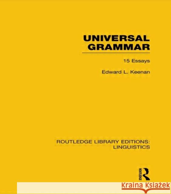 Universal Grammar (Rle Linguistics A: General Linguistics) Keenan, Edward L. 9780415715867