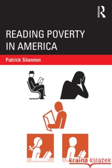 Reading Poverty in America Patrick Shannon 9780415722735