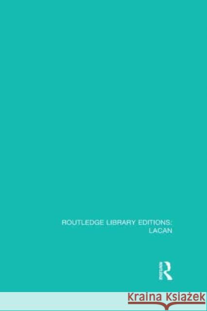 Routledge Library Editions: Lacan Various 9780415728515 Routledge
