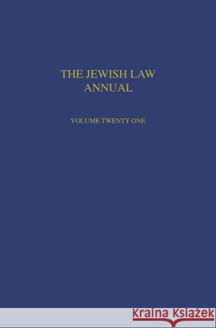 Jewish Law Annual Volume 21 Berachyahu Lifshitz 9780415742696
