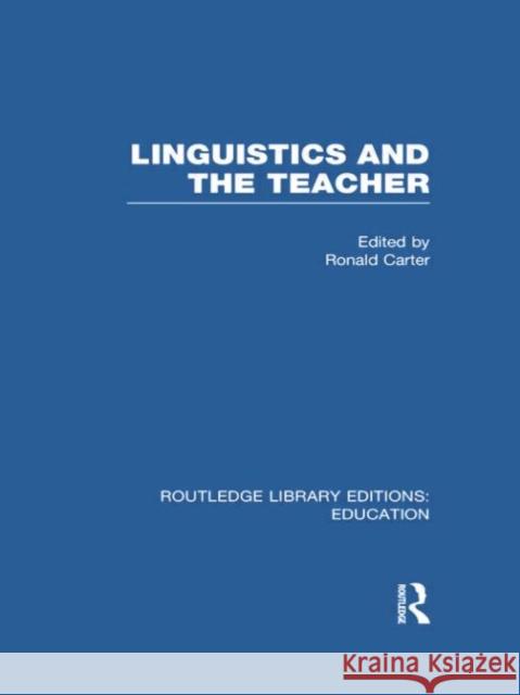 Linguistics and the Teacher Ronald Carter 9780415751001