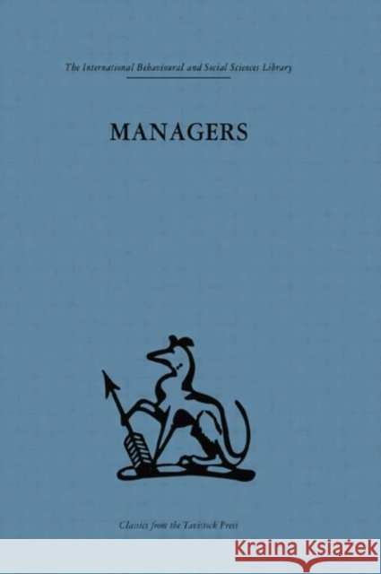 Managers: Personality & Performance Kenn Rogers 9780415753593 Routledge