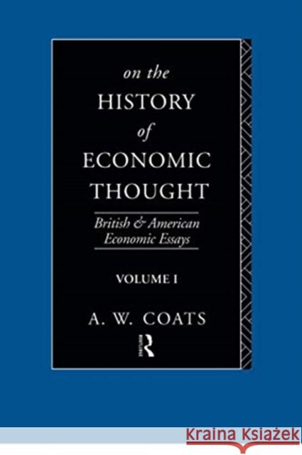 On the History of Economic Thought A. W. Bob Coats 9780415755757 Routledge