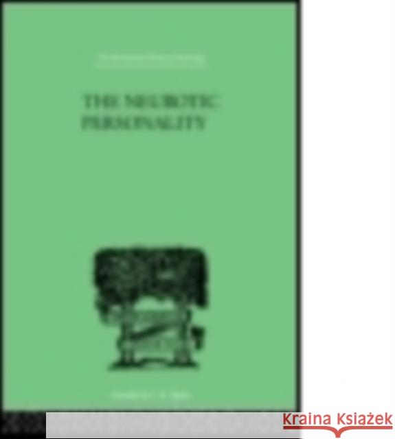 The Neurotic Personality Gordon R. G. 9780415757898 Routledge