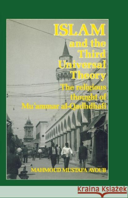 Islam & The Third Universal Theory Ayoub 9780415760065