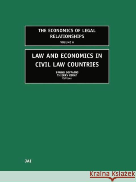 Law and Economics in Civil Law Countries Bruno Deffains Thierry Kirat 9780415761598 Routledge