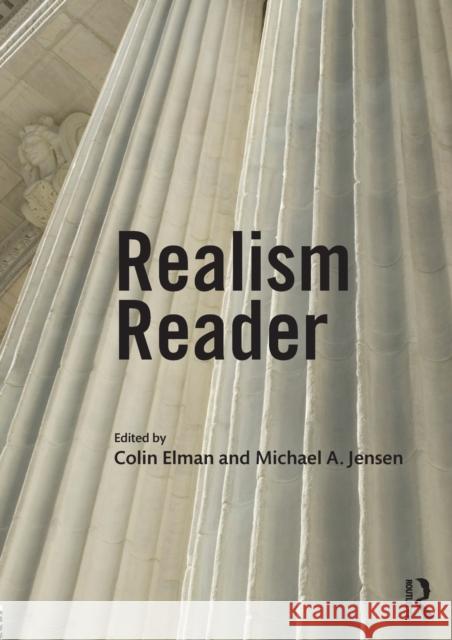 The Realism Reader Colin Elman   9780415773577 Taylor & Francis