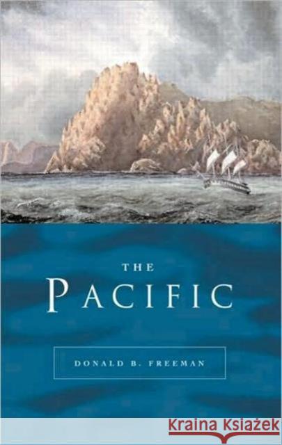 The Pacific Freeman Donald                           Donald B. Freeman 9780415775724 Routledge