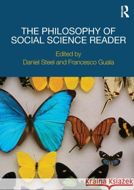 The Philosophy of Social Science Reader Francesco Guala 9780415779692 TAYLOR & FRANCIS