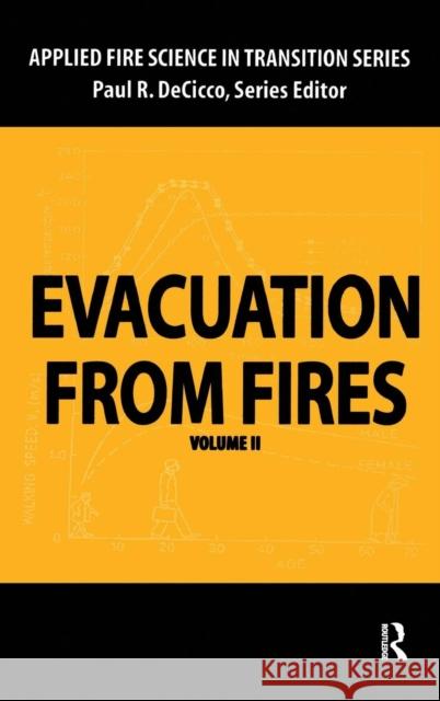 Evacuation from Fires Paul R. Decicco 9780415784887 Routledge