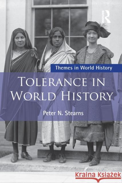 Tolerance in World History Peter Stearns 9780415789301