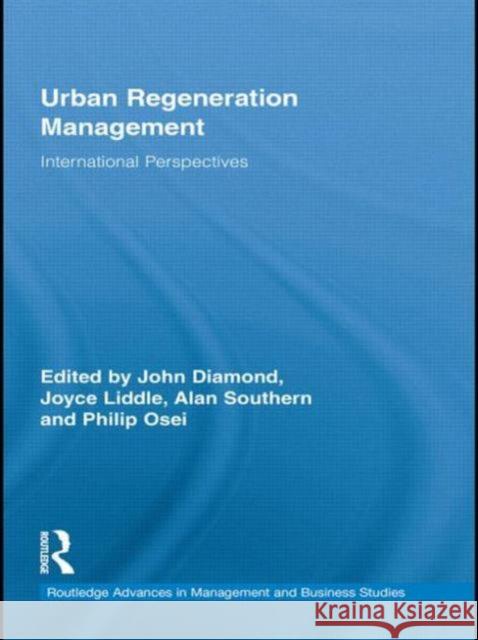 Urban Regeneration Management: International Perspectives Diamond, John 9780415807722