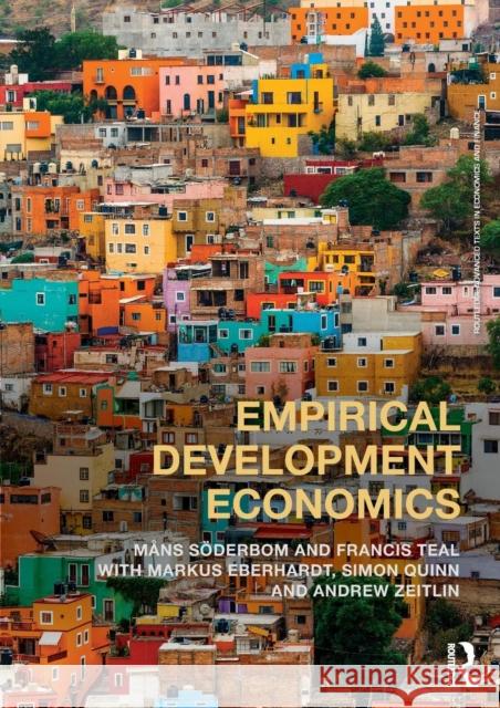 Empirical Development Economics Francis Teal Simon Quinn Mans Soderbom 9780415810494