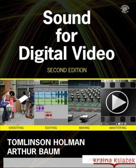 Sound for Digital Video Tomlinson Holman 9780415812085