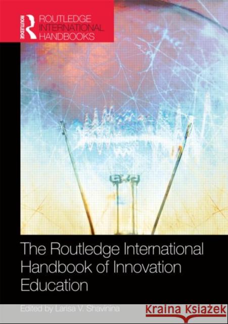 The Routledge International Handbook of Innovation Education  9780415821858 