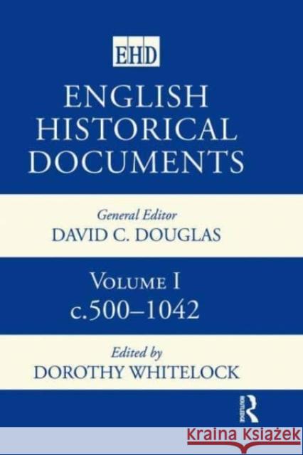 ENGLISH HISTORICAL DOCUMENTS SET DAVID DOUGLAS 9780415823272