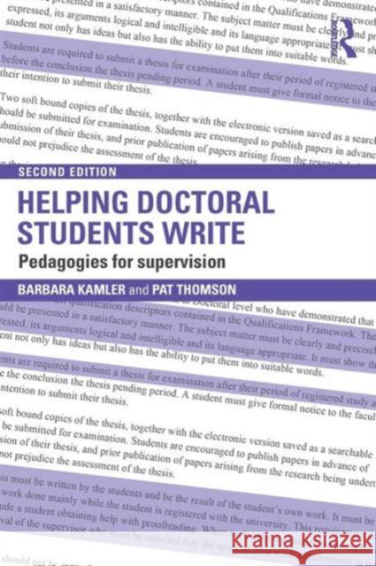 Helping Doctoral Students Write: Pedagogies for supervision Kamler, Barbara 9780415823494 Taylor & Francis Ltd