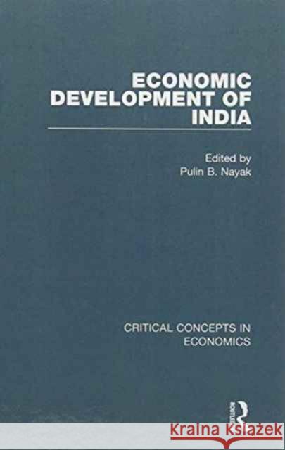 Economic Development of India Pulin B. Nayak 9780415824705