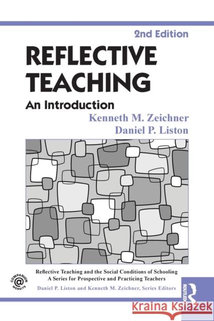 Reflective Teaching: An Introduction Zeichner, Kenneth M. 9780415826617